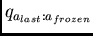 $q_{a_{last}:a_{frozen}}$