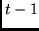 $t-1$