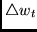 $ \triangle w_{t} $