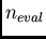 $n_{eval}$
