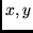 $x, y$