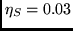 $\eta_S = 0.03$