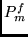 $ P^f_m$