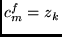 $c^f_m = z_k$