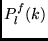 $P^f_l(k)$