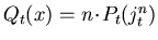 $Q_t(x)=n\!\cdot\!P_t(j_t^n)$