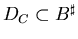 $D_C \subset B^{\sharp}$