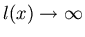 $l(x) \to \infty$