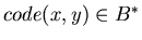 $code(x,y) \in B^*$