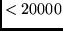 $<20000$
