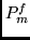 $ P^f_m$