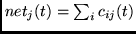 $net_{j}(t)=\sum_{i}c_{ij}(t)$