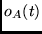 $o_A(t)$