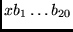 $x b_1 \ldots b_{20}$