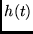 $h(t)$