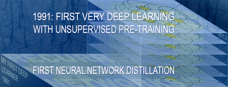 1991: First very deep learning with unsupervised pre-training (the P in ChatGPT); first neural network distillation.