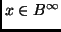 $x \in B^{\infty}$
