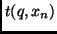 $t(q,x_n)$