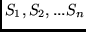 $S_1, S_2, ... S_n$