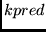 $kpred$