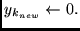 $y_{k_{new}} \leftarrow 0.$