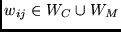 $ w_{ij} \in W_{C} \cup W_M$