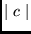 $\mid c \mid$