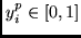 $y^p_i \in [0, 1]$