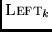 ${\sc Left }_k$