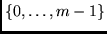 $\{0, \ldots, m-1
\}$