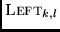 ${\sc Left }_{k,l}$