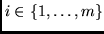 $i \in \{1, \ldots, m \}$