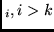 $_i, i > k$
