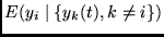 $E(y_i \mid \{y_k(t), k \neq i \})$