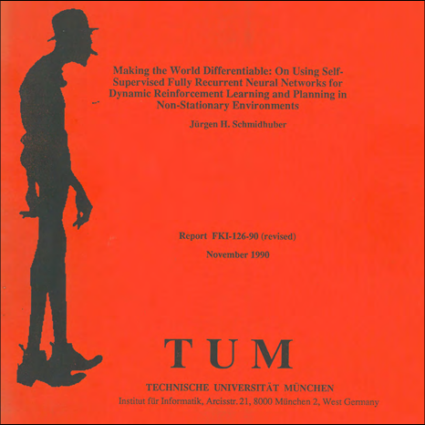 Learning & Planning with Recurrent World Models; Adversarial Generative Nets for Artificial Curiosity and related concepts (1990)