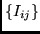 $\{I_{ij}\}$