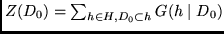 $Z(D_0)=\sum_{h \in H, D_0 \subset h} G(h \mid D_0)$