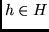 $h \in H$