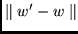 $\parallel w' -w \parallel$