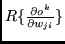 $R \{ \frac{\partial o^{k}}{\partial w_{ji}} \}$