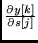 $\frac{\partial y[k]}{\partial s[j]}$