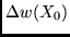 $\Delta w(X_0)$