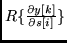 $R\{\frac{\partial y[k]}{\partial s[i]}\}$