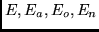 $E, E_a, E_o, E_n$