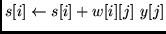 $s[i] \leftarrow s[i]+ w[i][j]  y[j]$