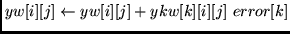 $yw[i][j] \leftarrow yw[i][j] + ykw[k][i][j]  error[k]$
