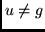 $u\not=g$
