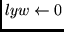 $lyw \leftarrow 0$
