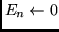 $E_n \leftarrow 0$