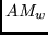 $AM_w$